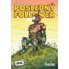 Posledný Follower: Spomienky robota Posledný Follower: Spomienky robota