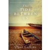 The Tide Between Us The Tide Between Us