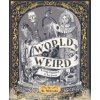 World of Weird (TOM ADAMS)(Pevná) World of Weird (TOM ADAMS)(Pevná)