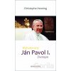 Blahoslavený Ján Pavol I. - Christophe Henning Blahoslavený Ján Pavol I. - Christophe Henning