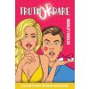 Truth or Dare (Victoria Laymond)(Brožovaná) Truth or Dare (Victoria Laymond)(Brožovaná)