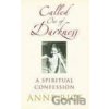 Called Out of Darkness - Anne Rice Called Out of Darkness - Anne Rice