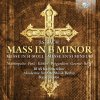 JS Bach: Mass in B minor (2CD) (RIAS Kammerchor Akademie fur Alte Musik Berlin René Jacobs conductor) JS Bach: Mass in B minor (2CD) (RIAS Kammerchor Akademie fur Alte Musik Berlin René Jacobs conductor)