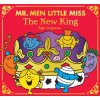 Mr Men Little Miss: The New King (Hargreaves Adam)