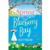 Spring at Blueberry Bay - Holly Martin Spring at Blueberry Bay - Holly Martin