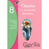 Čítanka zo slovenskej literatúry 8 - Alžbeta Bernáthová, Julianna Bogárová Čítanka zo slovenskej literatúry 8 - Alžbeta Bernáthová, Julianna Bogárová