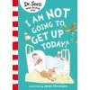 I Am Not Going to Get Up Today! (James Stevenson)(Brožovaná) I Am Not Going to Get Up Today! (James Stevenson)(Brožovaná)