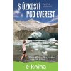 S úzkostí pod Everest - Kateřina Mrtýnková