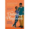 The Dating Playbook - Farrah Rochon The Dating Playbook - Farrah Rochon