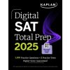 Digital SAT Total Prep 2025 (Kaplan Test Prep)(Brožovaná) Digital SAT Total Prep 2025 (Kaplan Test Prep)(Brožovaná)