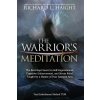 Warrior's Meditation (Hall Austin Edward,Furey Lee Hester)(Brožovaná) Warrior's Meditation (Hall Austin Edward,Furey Lee Hester)(Brožovaná)
