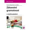 Zdravotní gramotnost v o…