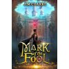 Mark of the Fool (J.M. Clarke)(Brožovaná) Mark of the Fool (J.M. Clarke)(Brožovaná)