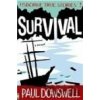 Survival - Paul Dowswell Survival - Paul Dowswell