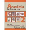 Anatómia ľudského tela 2 - Peter Mráz Anatómia ľudského tela 2 - Peter Mráz