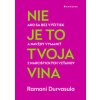 Nie je to tvoja vina - Ramani Durvasula Nie je to tvoja vina - Ramani Durvasula