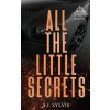 All the Little Secrets: A Standalone Enemies-to-Lovers High School Romance (Special Edition) (S.J. Sylvis)(Brožovaná) All the Little Secrets: A Standalone Enemies-to-Lovers High School Romance (Special Edition) (S.J. Sylvis)(Brožovaná)
