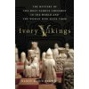 Ivory Vikings (Nancy Marie Brown)(Pevná) Ivory Vikings (Nancy Marie Brown)(Pevná)