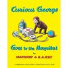 Curious George Goes to the Hospital (H. A. Rey,Margret Rey)(Brožovaná) Curious George Goes to the Hospital (H. A. Rey,Margret Rey)(Brožovaná)