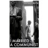 I Married a Communist - autor neuvedený I Married a Communist - autor neuvedený