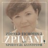 Tichotová Zdenka: Zpívání se Spirituál kvintetem - CD Tichotová Zdenka: Zpívání se Spirituál kvintetem - CD