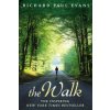 Richard Paul Evans - Walk Richard Paul Evans - Walk
