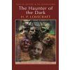 Haunter of the Dark Haunter of the Dark