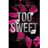 Too Sweet () Too Sweet ()