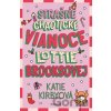 Strašne chaotické Vianoce Lottie Brooksovej - Katie Kirby Strašne chaotické Vianoce Lottie Brooksovej - Katie Kirby