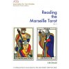 Reading the Marseille Tarot (Brožovaná) Reading the Marseille Tarot (Brožovaná)