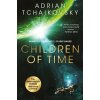 Children of Time - Adrian Tchaikovsky Children of Time - Adrian Tchaikovsky