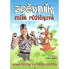 Zpěvník - Míša Růžičková - veselé písničky pro kluky a holčičky Zpěvník - Míša Růžičková - veselé písničky pro kluky a holčičky