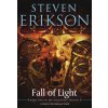 Fall of Light: Book Two of the Kharkanas Trilogy Fall of Light: Book Two of the Kharkanas Trilogy