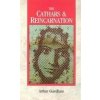 Cathars & Reincarnation (Dr Arthur Guirdham)(Brožovaná) Cathars & Reincarnation (Dr Arthur Guirdham)(Brožovaná)