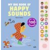 My Big Book of Happy Sounds My Big Book of Happy Sounds