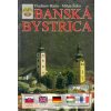 Banská Bystrica (Vladimír Bárta, Milan Šoka) Banská Bystrica (Vladimír Bárta, Milan Šoka)