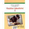 Vnitřní lékařství I - Pavel Klener a kolektív Vnitřní lékařství I - Pavel Klener a kolektív