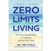 ZERO LIMITS LIVING (VITALE JOE)(Pevná) ZERO LIMITS LIVING (VITALE JOE)(Pevná)