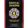Radical Dharma Radical Dharma