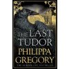 The Last Tudor - Philippa Gregory The Last Tudor - Philippa Gregory