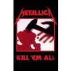 Metallica Kill Em All Vlajka Metallica Kill Em All Vlajka