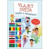 Kniha s nálepkami: Vlajky sveta Kniha s nálepkami: Vlajky sveta
