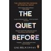 The Quiet Before - Gal Beckerman The Quiet Before - Gal Beckerman