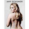 Girl with the Lower Back Tattoo - Amy Schumer, Simon & Schuster Girl with the Lower Back Tattoo - Amy Schumer, Simon & Schuster