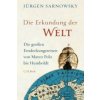 Die Erkundung der Welt (Jürgen Sarnowsky)(Pevná) Die Erkundung der Welt (Jürgen Sarnowsky)(Pevná)