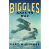 Biggles Goes to War Biggles Goes to War