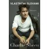 Charlie Sheen: Vlastnými slovami - Charlie Sheen Charlie Sheen: Vlastnými slovami - Charlie Sheen