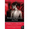 The Winner Stands Alone (Paulo Coelho)(Brožovaná) The Winner Stands Alone (Paulo Coelho)(Brožovaná)