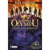 Bohové Olympu Krev polobohů Bohové Olympu Krev polobohů