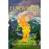 Elsewhere (Schaitkin,Alexis)(Pevná) Elsewhere (Schaitkin,Alexis)(Pevná)
